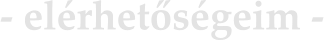 - elérhetőségeim -