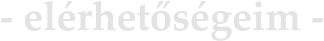 - elérhetőségeim -